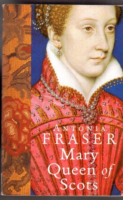 Mary Queen Of Scots (Women in History) : Antonia Fraser