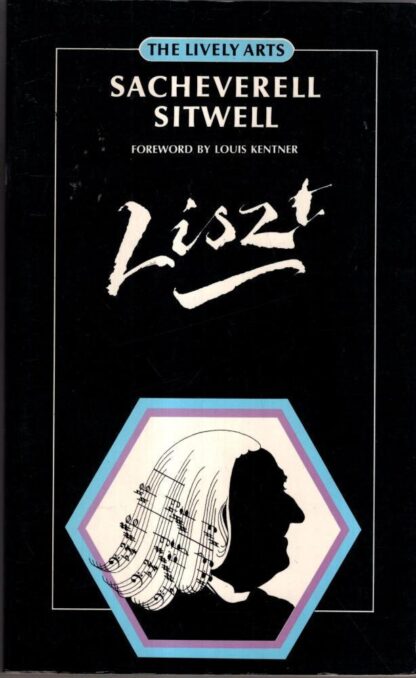 Liszt : Sacheverell Sitwell