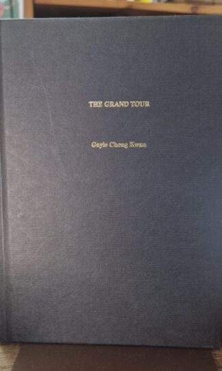 The Grand Tour: Gayle Chong Kwan : Camilla Brown and Edward Chaney