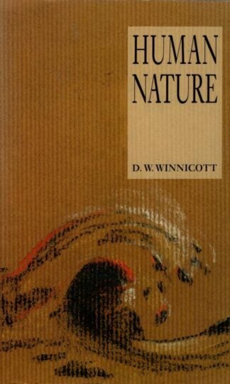 Human Nature : D.A. Winnicott