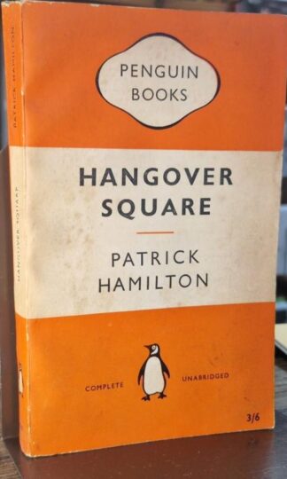 Hangover Square : Patrick Hamilton