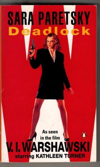 Deadlock: A Warshawski Story : Sara Paretsky