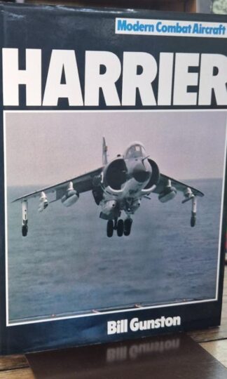Modern Combat Aircraft 13 : Harrier : Bill Gunston