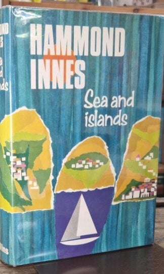 Sea And Islands : Hammond Innes