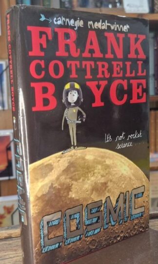 Cosmic (signed) : Frank Cottrell Boyce