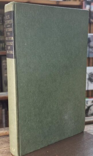 Letters to Malcolm: Chiefly on Prayer : C.S. Lewis