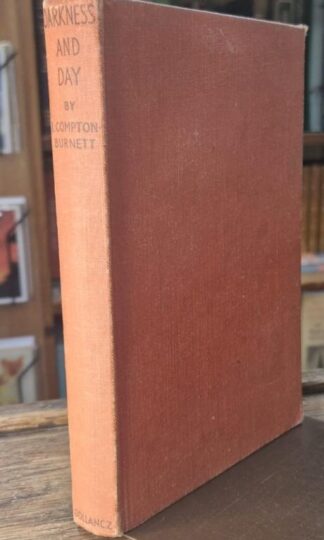 Darkness and Day : Ivy Compton-Burnett