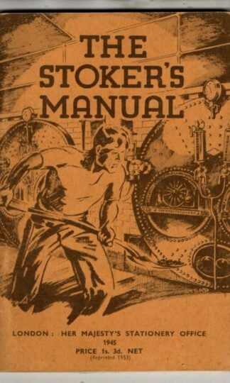 The Stoker's Manual : The Ministry of Fuel & Power