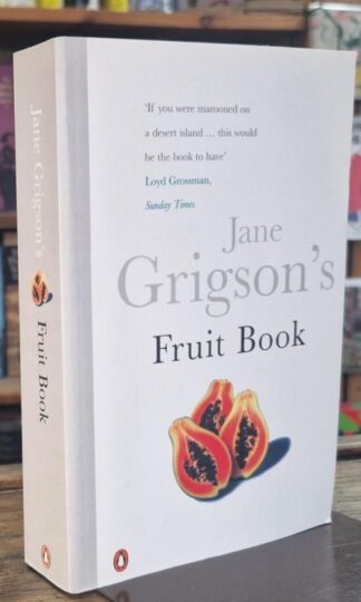 Jane Grigson's Fruit Book Grigson, Jane : Jane Grigson