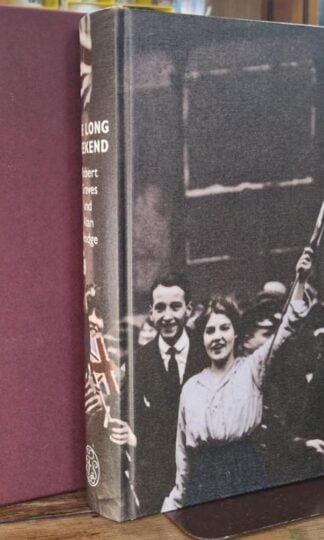 The Long Weekend: A Social History of Great Britain 1918-1939 (Folio Society) : Robert Graves and Alan Hodge