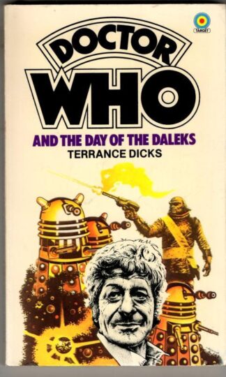 Doctor Who and the Day of the Daleks : Terrance Dicks