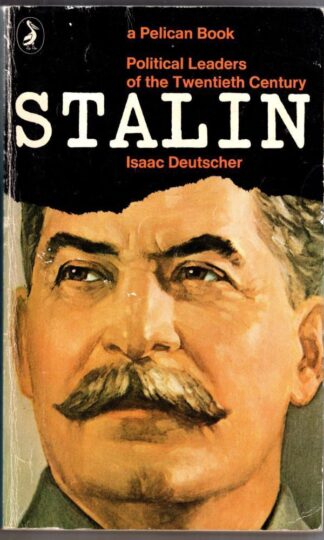 Stalin: A Political Biography (Political Leaders of 20th Century S.) : Isaac Deutscher