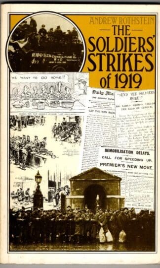 The Soldiers' Strikes of 1919 : Andrew Rothstein