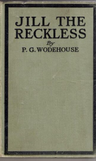 Jill The Reckless:P. G. Wodehouse