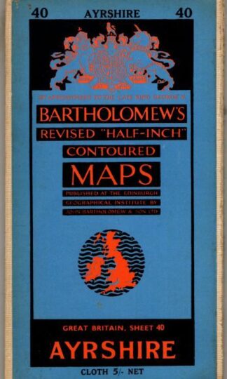 Revised Half-Inch Great Britain New Ayrshire Sheet 40 : Bartholomew