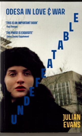Undefeatable: Odesa in Love and War : Jiulian Evans