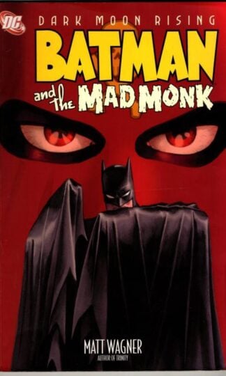 Batman And The Mad Monk : Matt Wagner