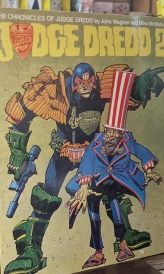 The Chronicles of Judge Dredd : Judge Dredd 2 : John Wagner