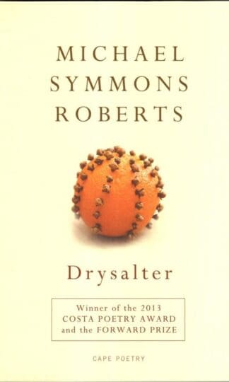Drysalter (Cape Poetry):Michael Symmons Roberts