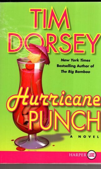 Hurricane Punch: (Larhe Print):Tim Dorsey