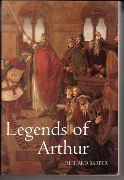 Legends of Arthur:Richard Barber