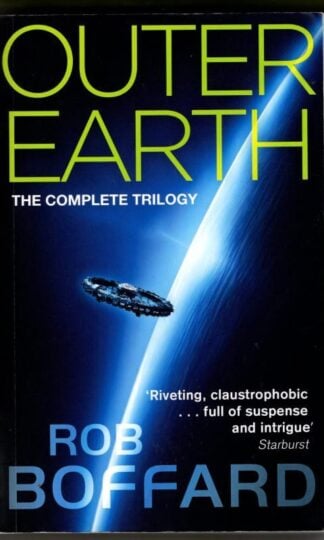 Outer Earth: The Complete Trilogy : Tob Boffard