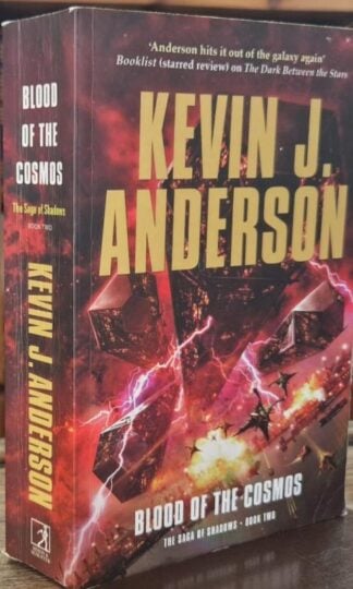 Blood of the Cosmos (Saga of Shadows) : Kevin J. Anderson