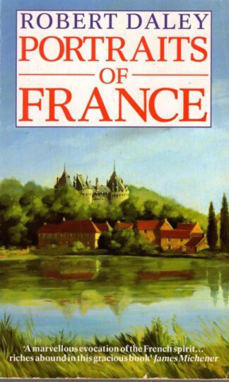 Portraits of France:Robert Daley