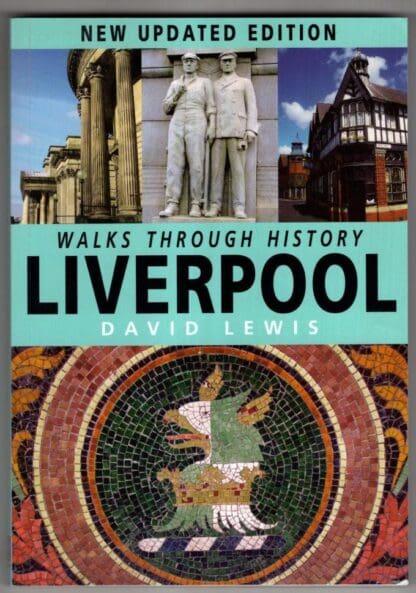 Walks Through History: Liverpool:David Lewis