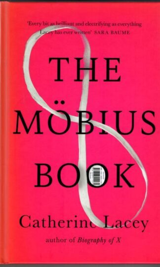 The Möbius Book : Catherine Lacey