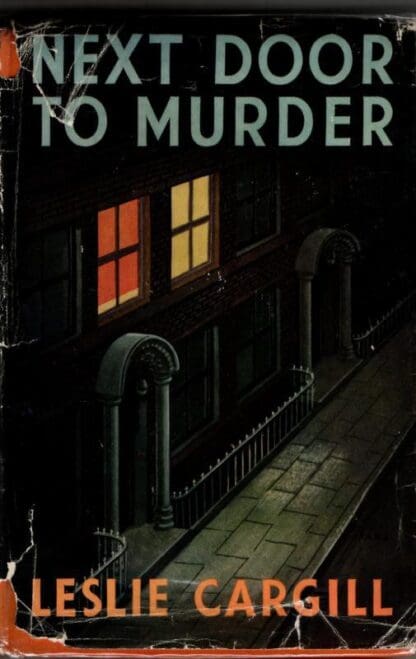 Next Door to Murder : Leslie Cargill
