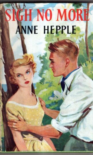 Sigh No More : Anne Hepple