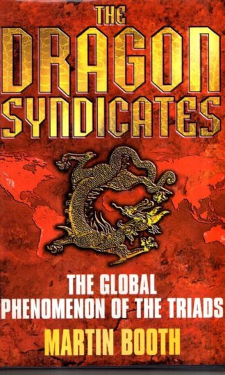 The Dragon Syndicates : Martin Booth