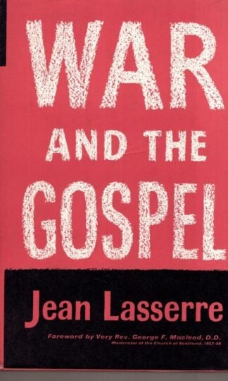 War and the Gospel:Jean Lasserre