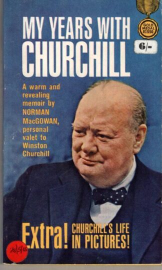 My years with Churchill:Norman MacGowan