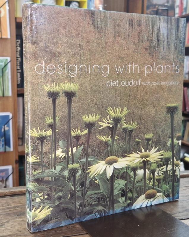 Dream Plants for the Natural Garden : Piet Oudolf with Noel Kingsbury