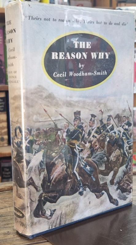 The Reason Why (Signed) : Cecil Woodham-Smith