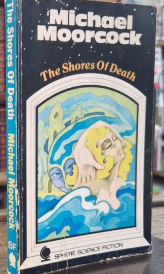 The Shores of Death : Michael Moorcock