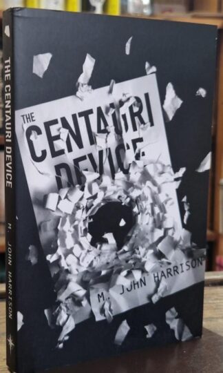 The Centauri Device : M.John Harrison