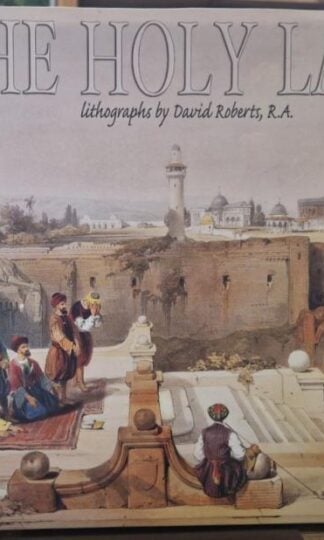 Holy Land: Lithographs by David Roberts : Fabio Bourbon