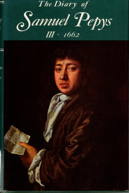 The Diary. Volume III: 1662. : Samuel Pepys