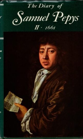 The Diary of Samuel Pepys. Volume II: 1661. : Samuel Pepys