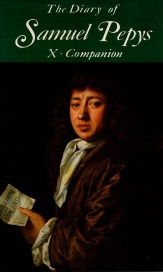 The Diary of Samuel Pepys: Companion v. 10 : Samuel Pepys