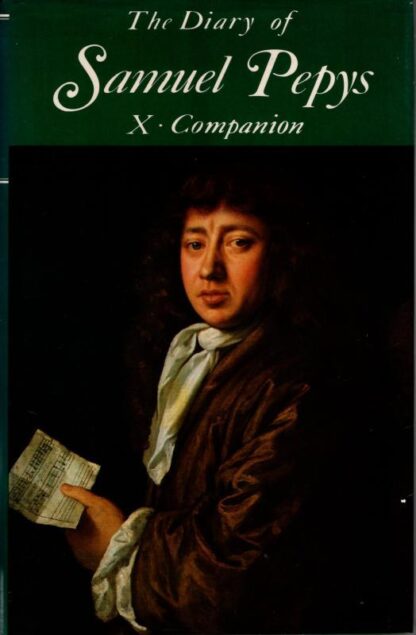 The Diary of Samuel Pepys: Companion v. 10 : Samuel Pepys