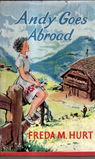 Andy goes abroad : Freda M. Hurt