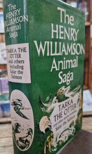 The Henry Williamson Animal Saga : Henry Williamson