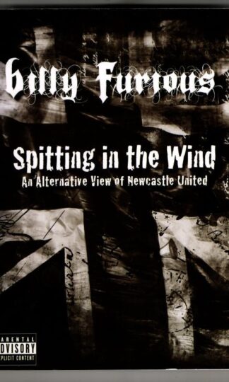 Spitting in the Wind : Billy Furious