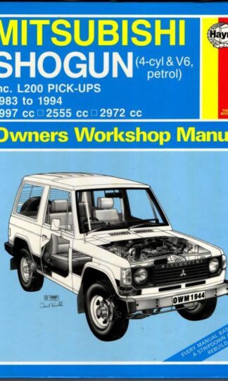 Mitsubishi Shogun and L200 Owner's Workshop Manual (Haynes Owners Workshop Manuals) : Larry Warren
