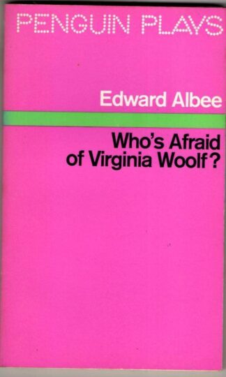 Who's Afraid of Virginia Woolf? : Edward Albee
