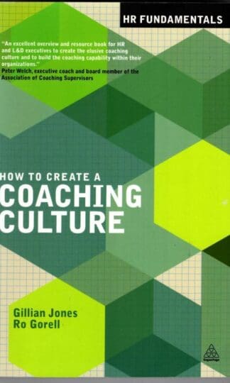 How to Create a Coaching Culture (HR Fundamentals, 3) : Gillian Jones